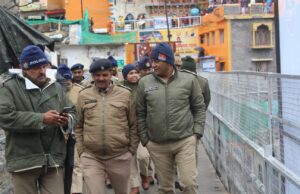 पुलिस अधीक्षक चमोली ने श्री बद्रीनाथ धाम में सुरक्षा व्यवस्था का लिया गया जायजा, अधीनस्थों को दिए आवश्यक दिशा निर्देश
