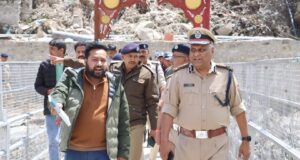 चारधाम यात्रा : एडीजी ने ज्योतिर्मठ से माणा तक परखी सुरक्षा तैयारियां