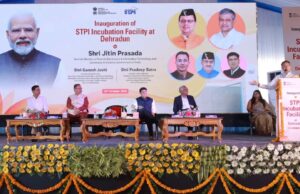 देहरादून में STPI की नई इन्क्यूबेशन फैसिलिटी का शुभारंभ, आईटी और स्टार्टअप्स को मिलेगा नया बल